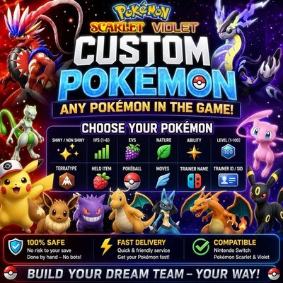   Custom Shiny/Non-Shiny Pokémon   6IV Build Your Own Pokémon   Scarlet & Violet