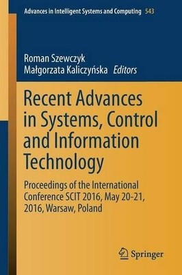 Recent Advances in Systems, Control and Information Technolog... - 9783319489223