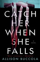 Allison Buccola | Catch Her When She Falls | Taschenbuch | Englisch (2022)