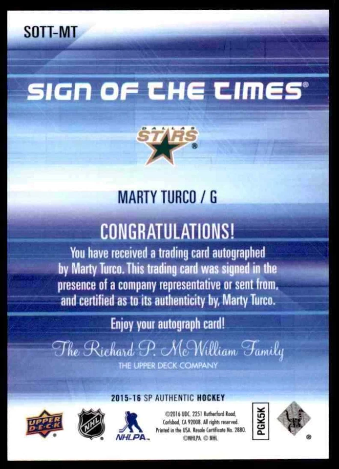 2015-16 SP AUTHENTIC SIGN OF THE TIMES MARTY TURCO AUTO DALLAS STARS #SOTT-MT - Image 2 of 2