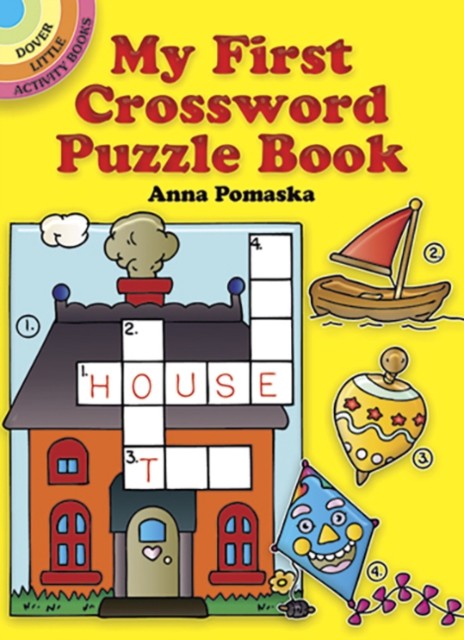 My First Crossword Puzzle Book (Little Activity Books) by Anna Pomaska (PB 2003) - Image 3