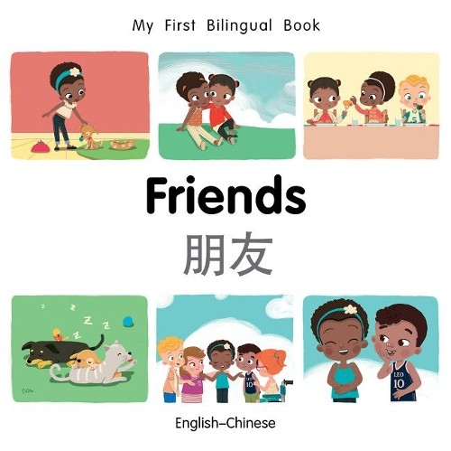 My First Bilingual BookFriends (EnglishChinese) by Manuela Gu... - 9781785088599