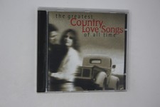 The Greatest Country Love Songs of All Time Music CD