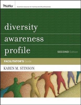 Diversity Awareness Profile (DAP): Facilitator's Guide (Pfeiffer Essential Reso,