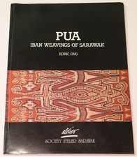 PUA Iban Weavings Of Sarawak By Edric Ong