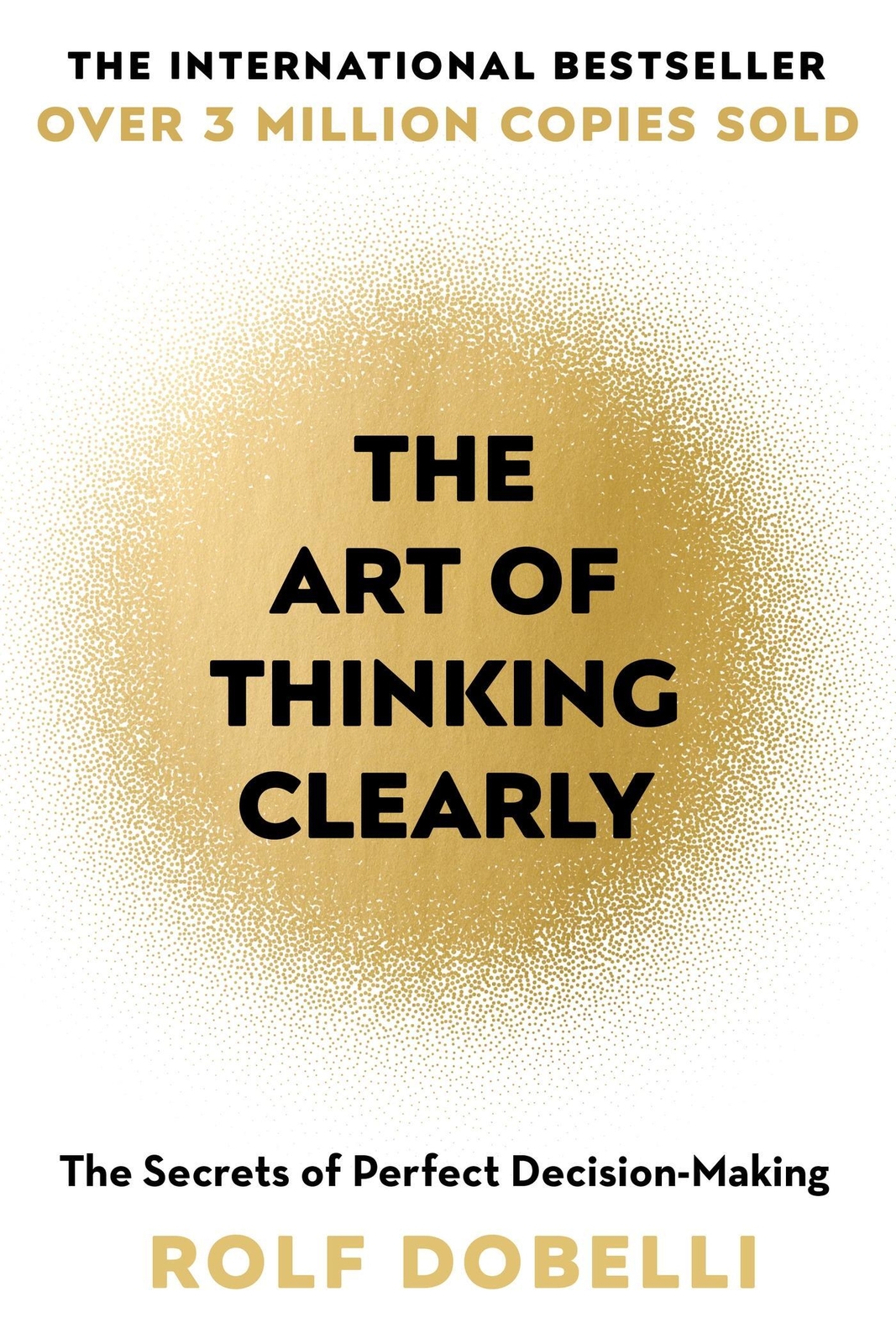 Thumbnail - The Art Of Thinking Clearly | Rolf Dobelli | Taschenbuch | X |