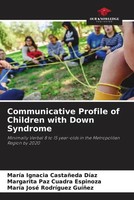 MaríA Ignacia CastañEda DíAz (U. A.) | Communicative Profile Of Children With...