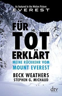 Für tot erklärt: Meine Rückkehr vom Mount Everest von We... | Buch | Zustand gut