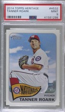 2014 Topps Heritage High Number Tanner Roark #H532 PSA 9 MINT 1c7