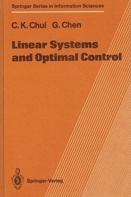 Chui, Charles K.; Chen, Guanrong - Linear Systems and Optimal Control (Springer