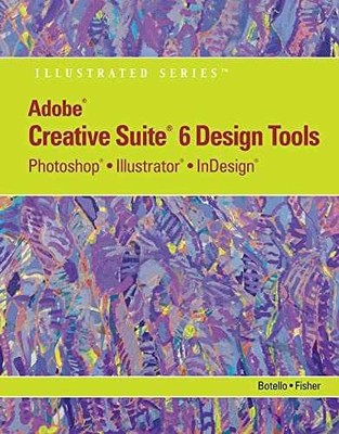 Adobe CS6 Design Tools: Photoshop, - Paperback, by Botello Chris; Fisher - Good