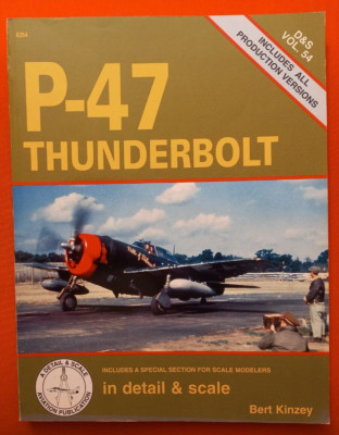 in detail & scale D&S Vol.54 8254, P-47 THUNDERBOLT