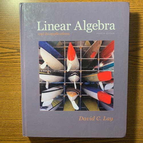 Linear Algebra and Its Applications - 4th Edition by David C. Lay (Hard Cover) - 第 1/2 張圖片