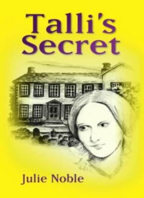 Talli's Secret By Julie Noble