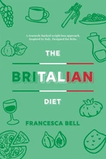 The Britalian Diet: A new research-backed weight loss approach. 