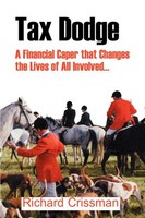 Richard Crissman | Tax Dodge | Taschenbuch | Englisch (2000) | iUniverse