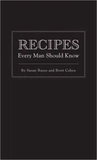 Recipes Every Man Should Know (Stuff You Should Know), Russo, Susan,Cohen, Brett
