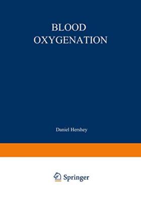 Hershey - Blood Oxygenation  Proceedings of the International Symposiu - X555z