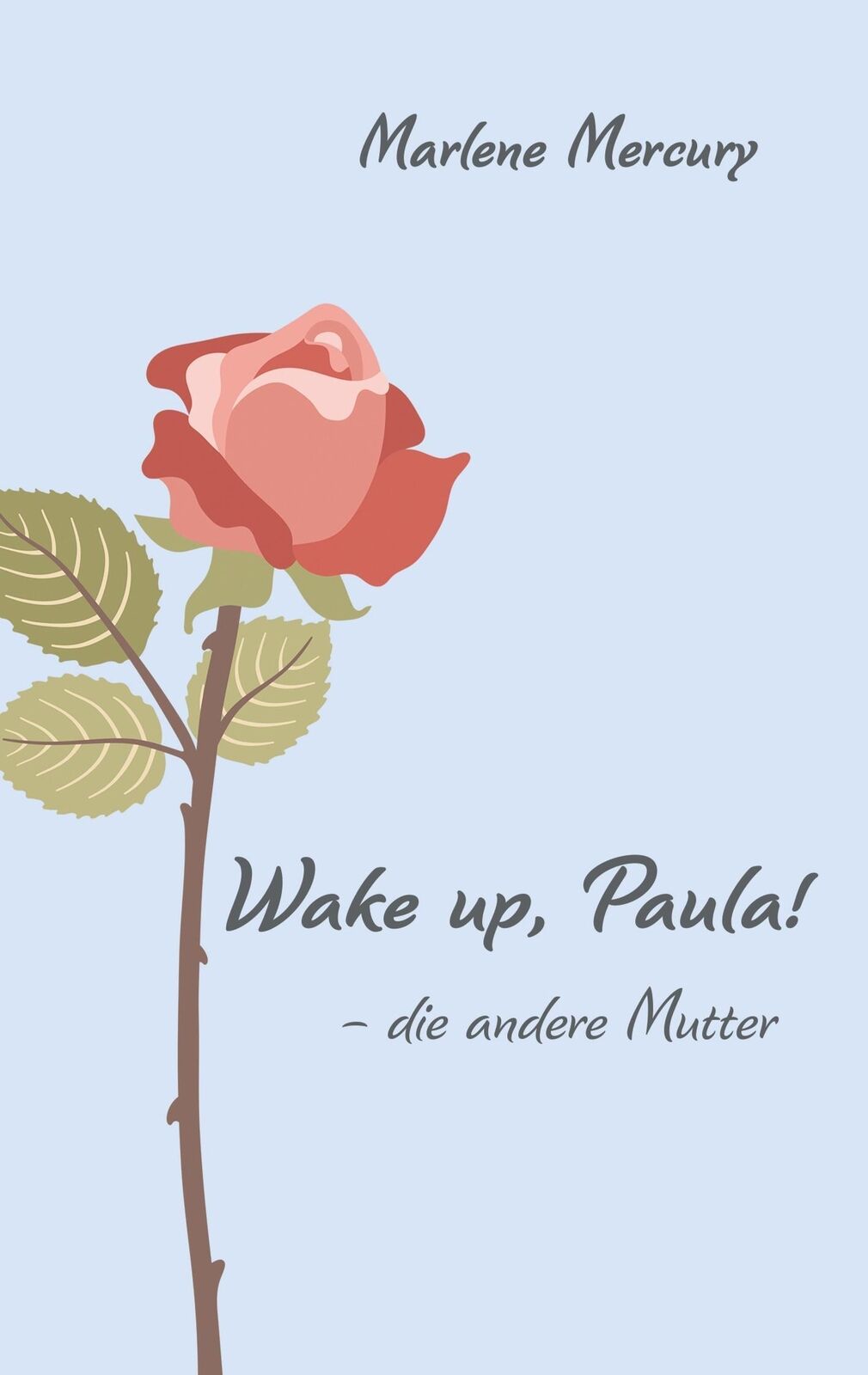 Thumbnail - Wake Up, Paula ¿ Die Andere Mutter Marlene Mercury Taschenbuch