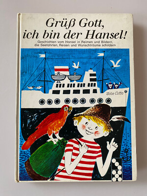 James Krüss. Grüß Gott, ich bin der Hansel. Domino Buch 1968 Erika Meier-Albert
