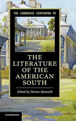 The Cambridge Companion to the Literature of the American South Monteith