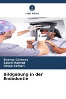 Bildgebung In Der Endodontie Bhavna Gaikwad (U. A.) Taschenbuch 136 S. Deutsch