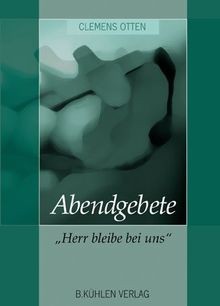 Abendgebete: Herr, bleibe bei uns  | Buch | Zustand wie neu