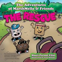 The Adventures Of Marshmello & Friends | The Rescue | Sheri Parent Ellul | Buch