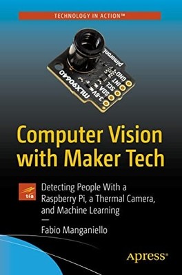 Computer Vision with Maker Tech: Detecting People With  -  NEW Fabio Manganiel 2