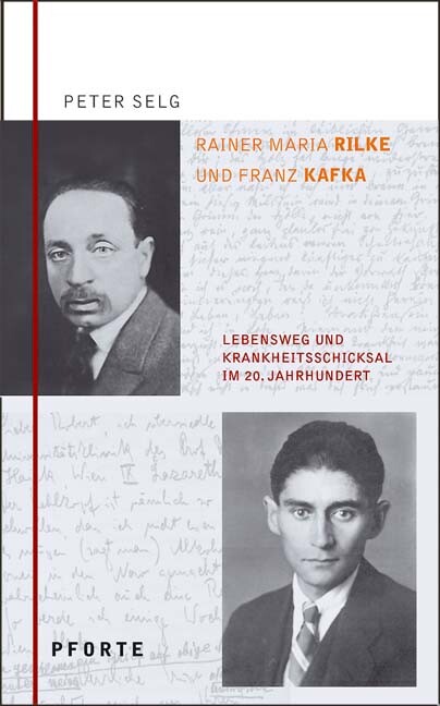 Thumbnail - Peter Selg / Rainer Maria Rilke – Franz Kafka