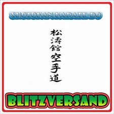 Wandtattoo, Shotokan Karate-Do ( FREISTEHEND OHNE UNTERGRUND ) TOP !!!