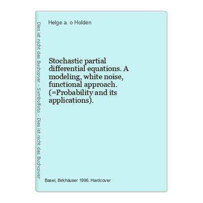 Stochastic partial differential equations. A modeling, white noise, functional a