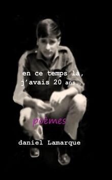 En ce temps-là, javais 20 ans... von LAMARQUE, Mr ... | Buch | Zustand sehr gut
