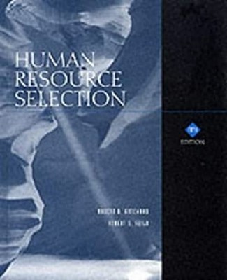 Human Resource Selection Robert, Feild, Hubert S. Gatewood