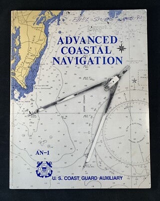Advanced Coastal Navigation AN-1 US Coast Guard Auxilary Boating