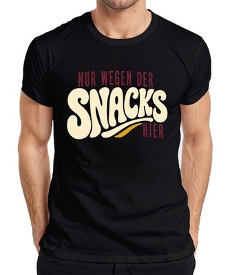Just For The Snacks Here Funny Saying Food Party Sarcasm Mens T-Shirt