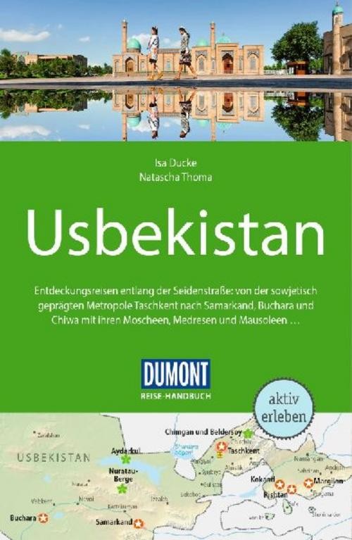 DUMONT Reise-Handbuch Reiseführer Usbekistan Isa Ducke