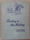 Cowboy in the Making by James, Will  [HC]