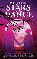 Robyn Anakin Veary | When The Stars Dance | Taschenbuch | Englisch (2021)