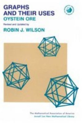 Graphs and Their Uses Oystein Ore