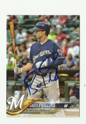 Milwaukee Brewers BRETT PHILLIPS Signed 2018 Topps Series 1 Card #202