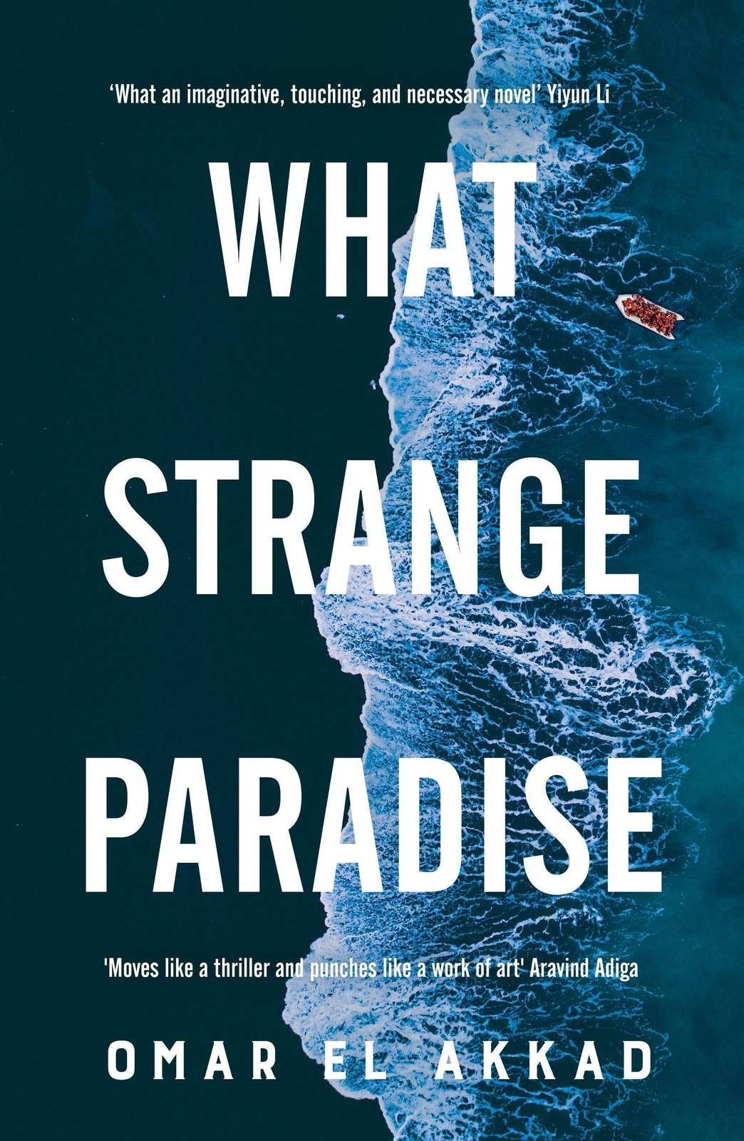 Thumbnail - Omar El Akkad / What Strange Paradise9781529069488