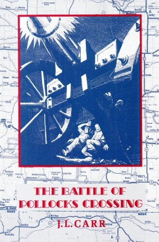 Thumbnail - The Battle Of Pollocks Crossing By J L Carr