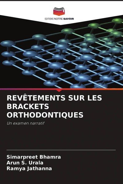 Simarpreet Bhamra (U. A.) | RevÊTements SUR LES Brackets Orthodontiques | Buch-image
