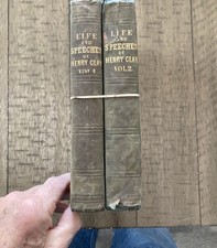 Life and Speeches of Henry Clay Original 1843 Greely & McElrath  2 Vols