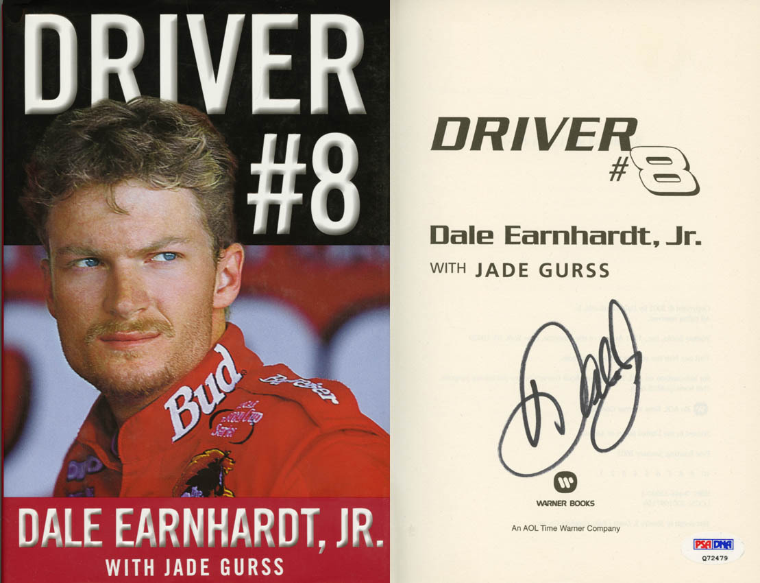 Dale Earnhardt Jr. SIGNED Driver #8 1st Ed 1st Print PSA/DNA AUTOGRAPHED NASCAR