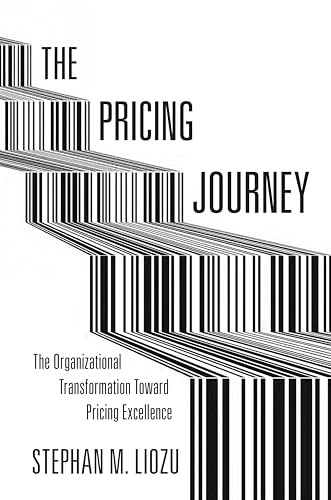 The Pricing Journey: The Organizational Transformation Toward Pricing Excellence - Image 4