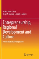 Entrepreneurship, Regional Development And Culture An Institutional Perspective