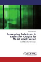 Zafar Mahmood | Resampling Techniques In Regression Analysis For Model...