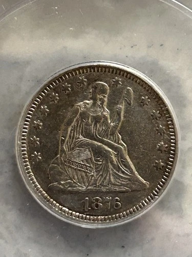 1876 seated liberty quarter Anacs AU58